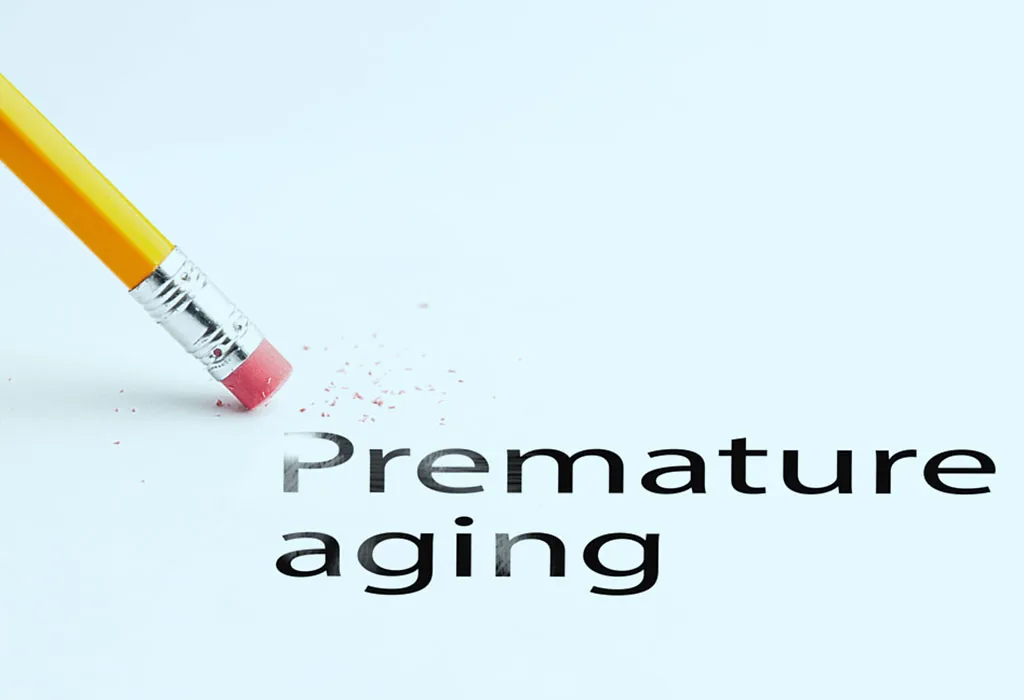 Premature Aging