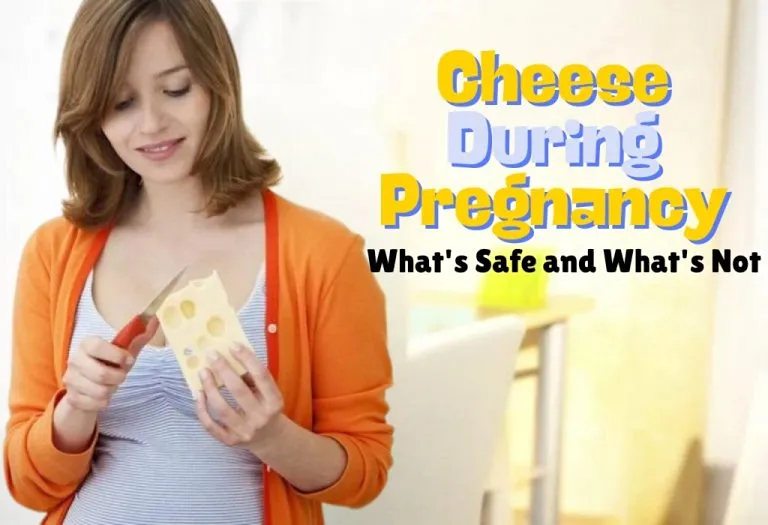 Cheese During Pregnancy - What's Safe and What's Not