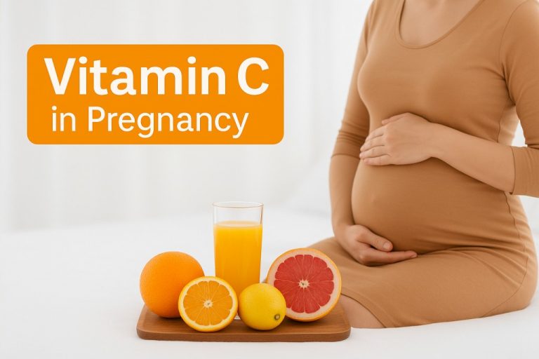 Vitamin C in Pregnancy: Benefits, Risks & Recommended Intake