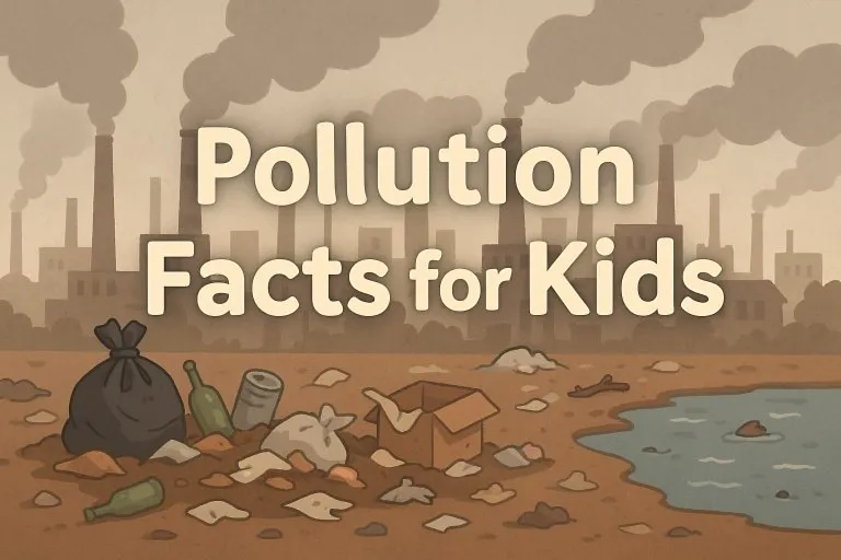 15 Must-Know Pollution Facts for Kids 15 Must-Know Pollution Facts for Kids
