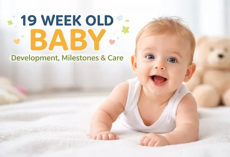 Your 19 Week Old Baby - Development, Milestones & Care