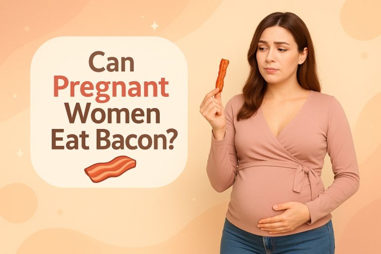 Can You Eat Bacon While Pregnant?
