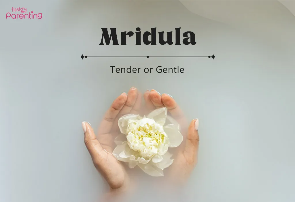 Mridula - Indian Girl Names