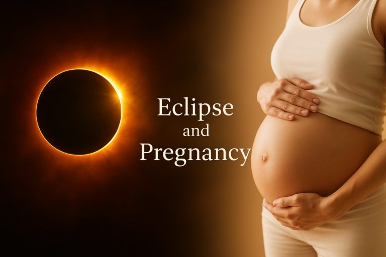 Eclipse and Pregnancy - Myths, Facts, and Precautions