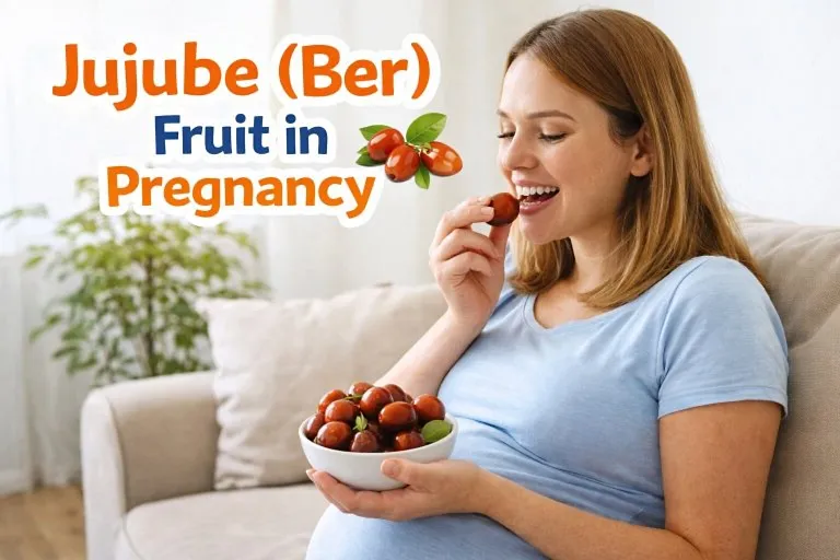 Jujube (Ber) Fruit in Pregnancy – Benefits, Side Effects, and Recipes