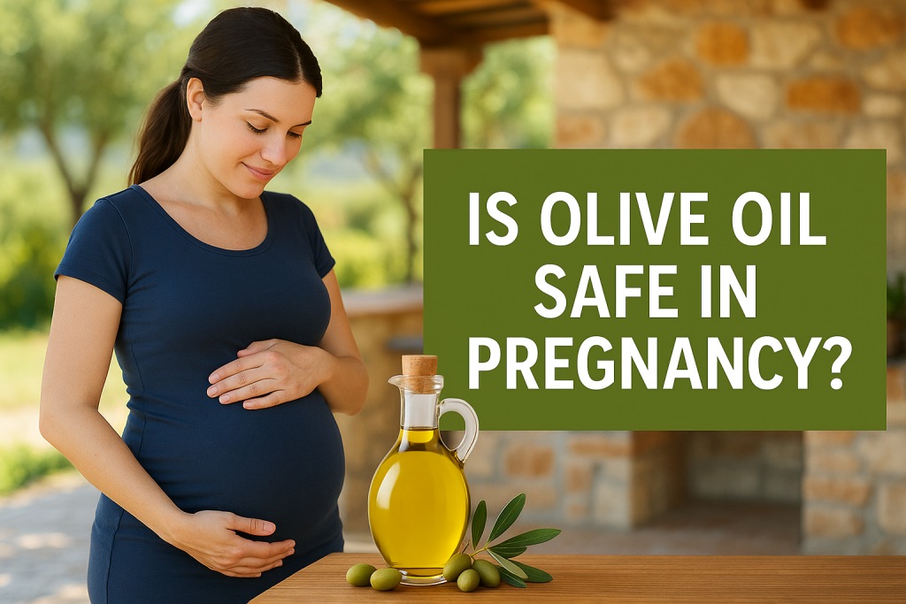 Usage of Olive Oil in Pregnancy - Is It Safe & Benefits