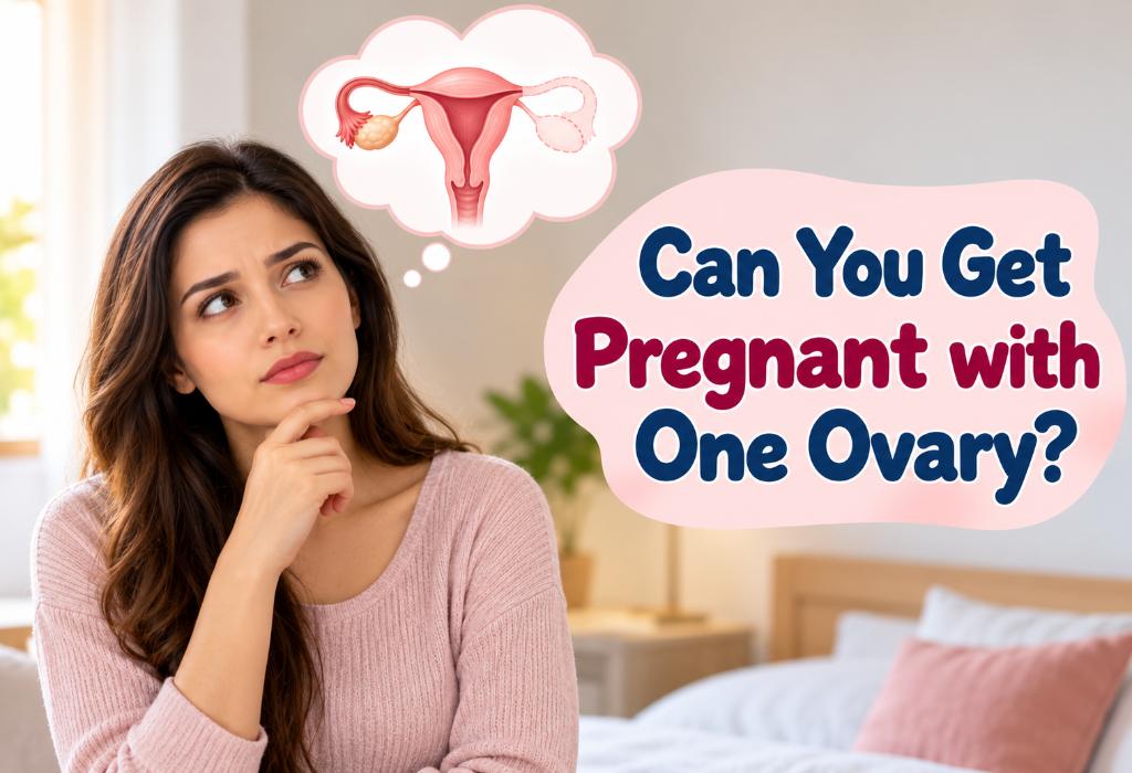 Can You Get Pregnant with One Ovary? Chances and Facts Can You Get Pregnant with One Ovary? Chances and Facts