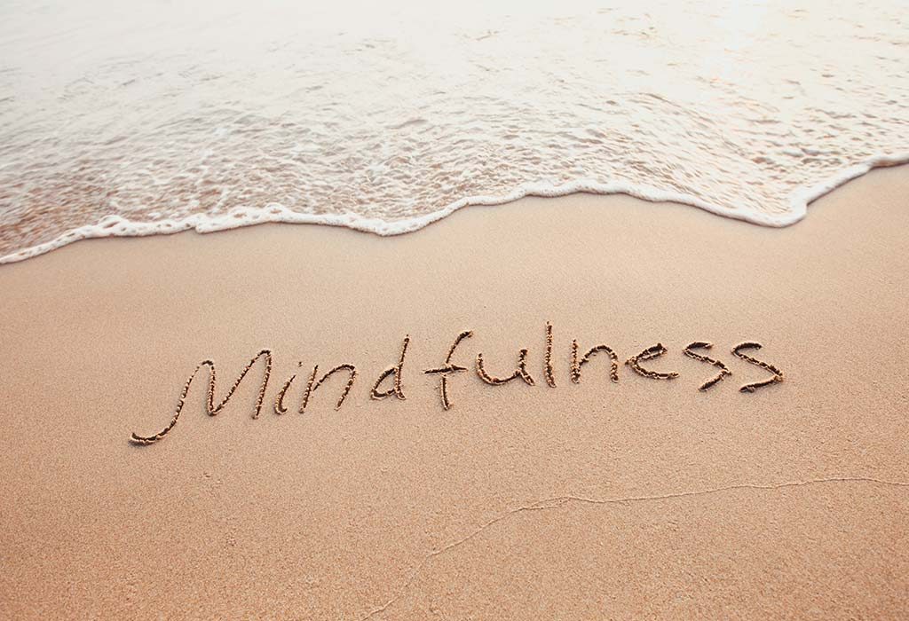Mindfulness Meditation – Choose to be in Present to Change Your Life for Better