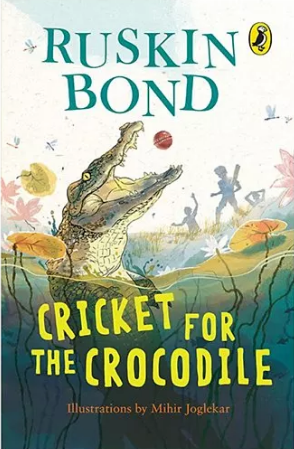 Cricket for the Crocodile by Ruskin Bond