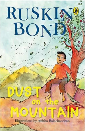 Dust on the Mountain by Ruskin Bond