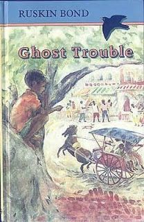 Ghost Trouble by Ruskin Bond