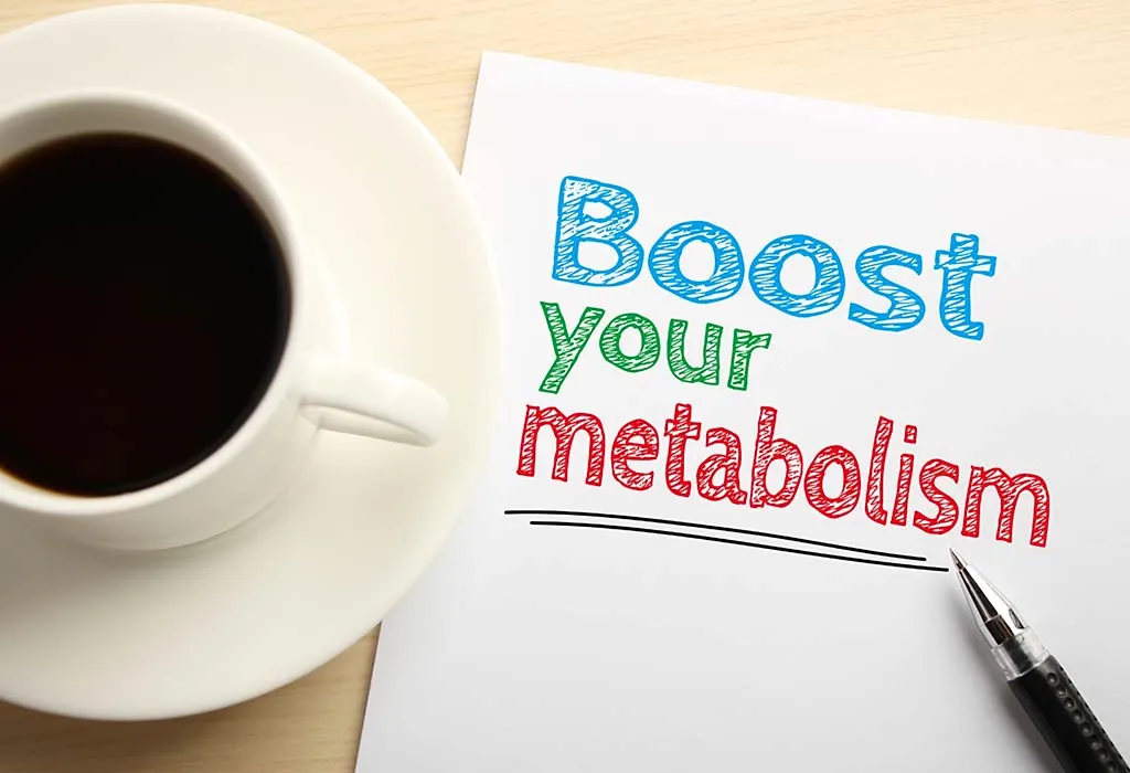 Boost your metabolism
