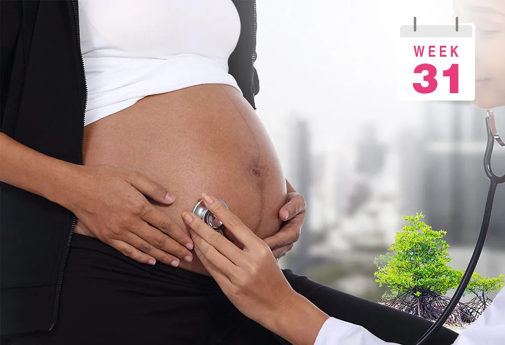 गर्भधारणा: ३१वा आठवडा
