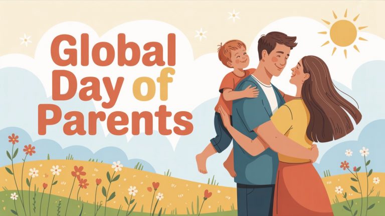 Global Day Of Parents - Importance and Celebration Ideas