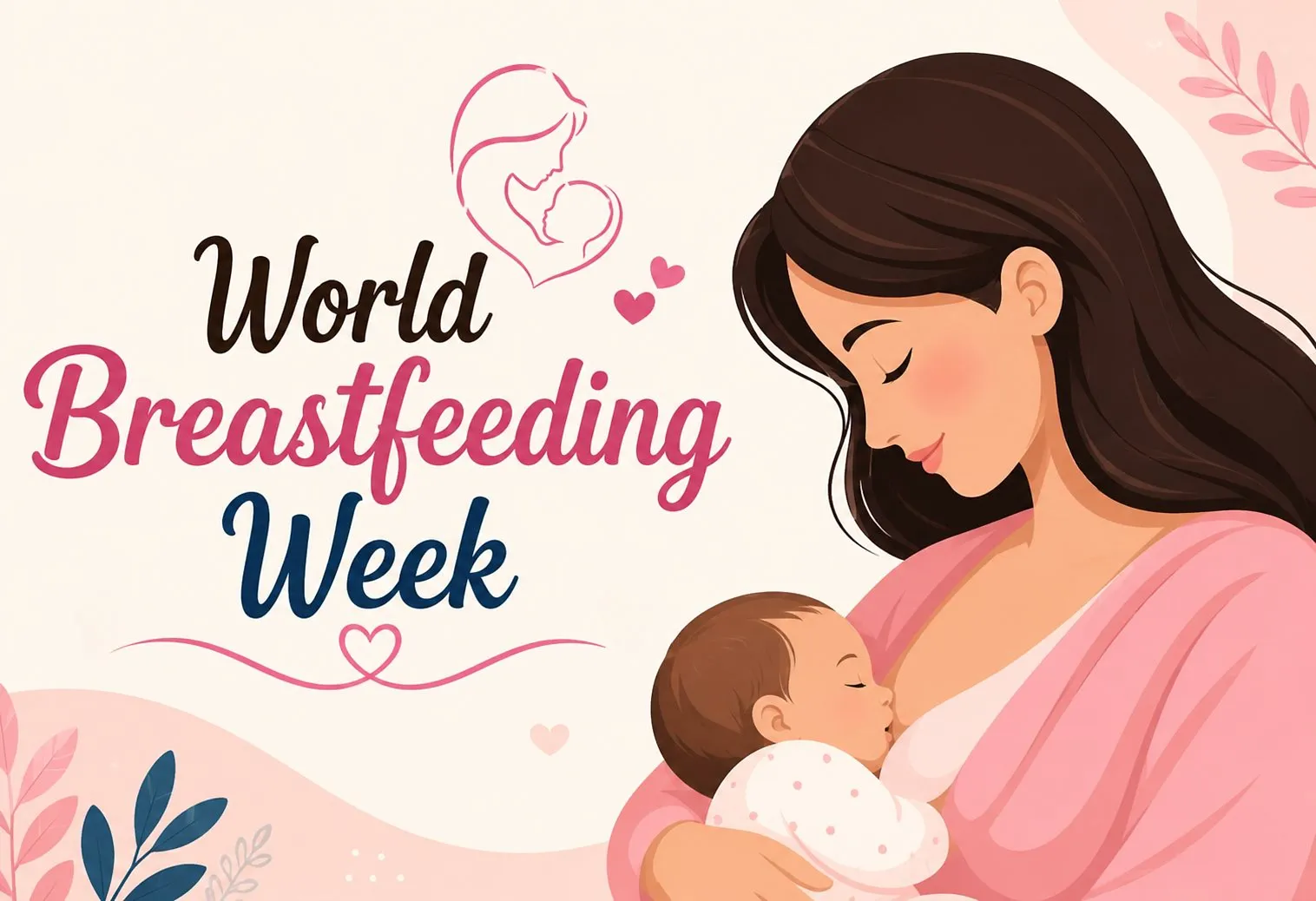 World Breastfeeding Week 2026 – History, Significance & Themes World Breastfeeding Week 2026 – History, Significance & Themes