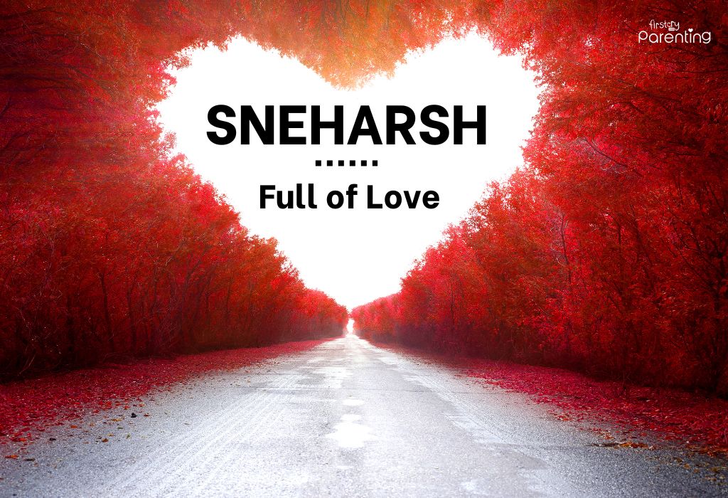 Sneharsh - Indian Baby Names Meaning Happiness
