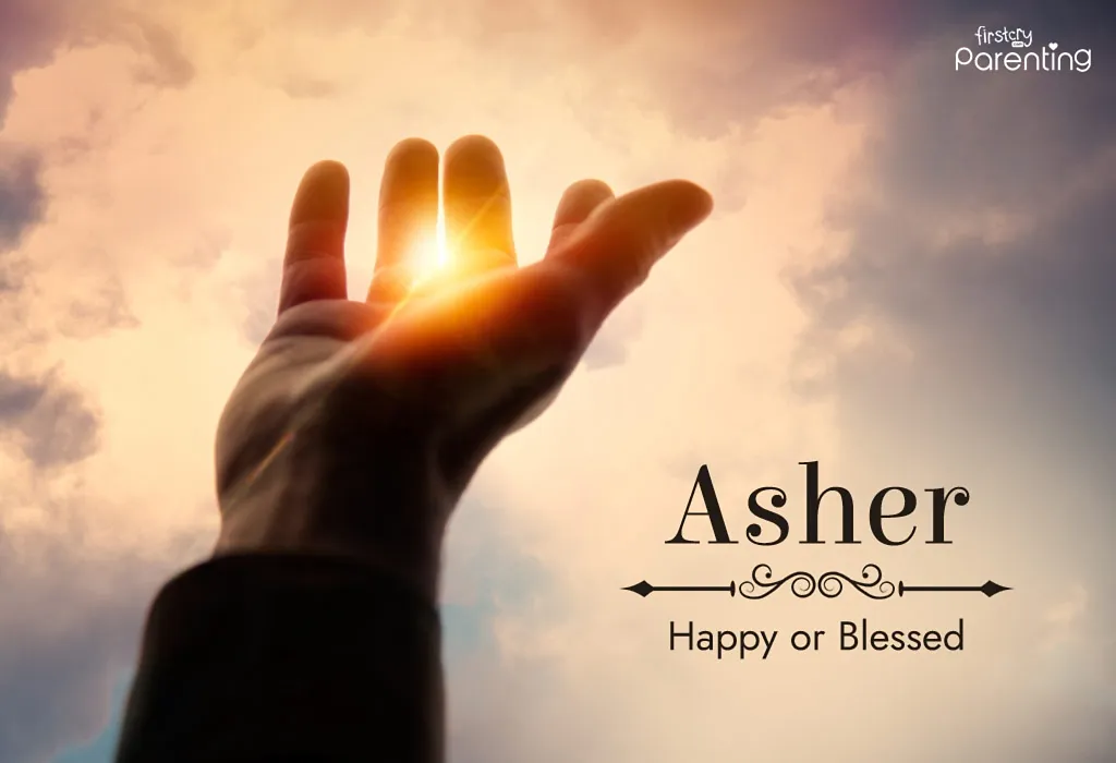 Asher - Baby Names That- Mean Lucky, Fortune or Destiny Asher - Baby Names That- Mean Lucky, Fortune or Destiny