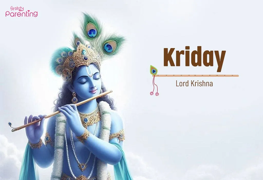 Kriday - Lord Krishna Names for Baby Boy With Meanings
