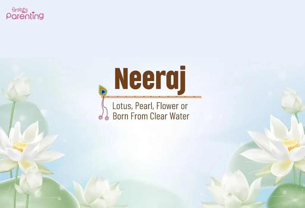 Neeraj - Lord Krishna Names for Baby Boy With Meanings