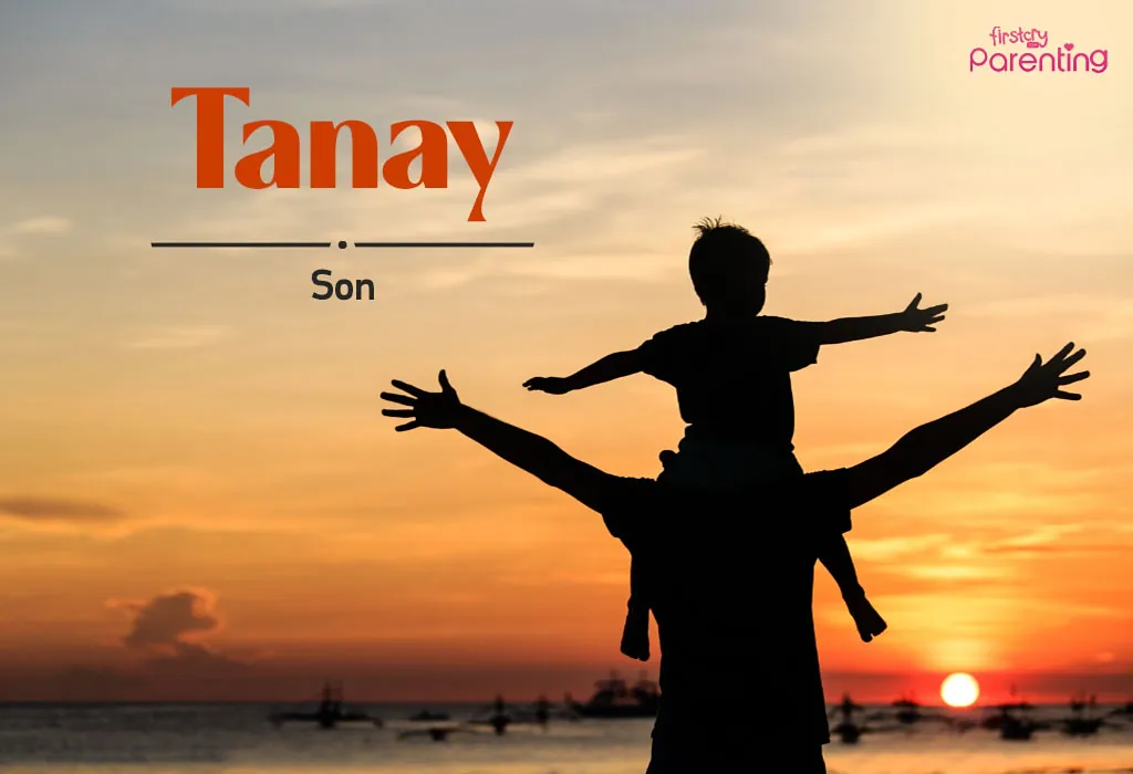 Tnay - Indian Baby Boy Names With Meanings