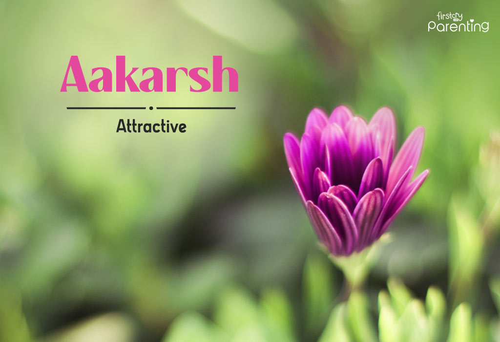 Aakarsh - Indian Baby Boy Names With Meanings