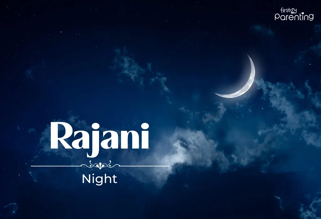 Rajani - Goddess Durga Names for Baby Girl