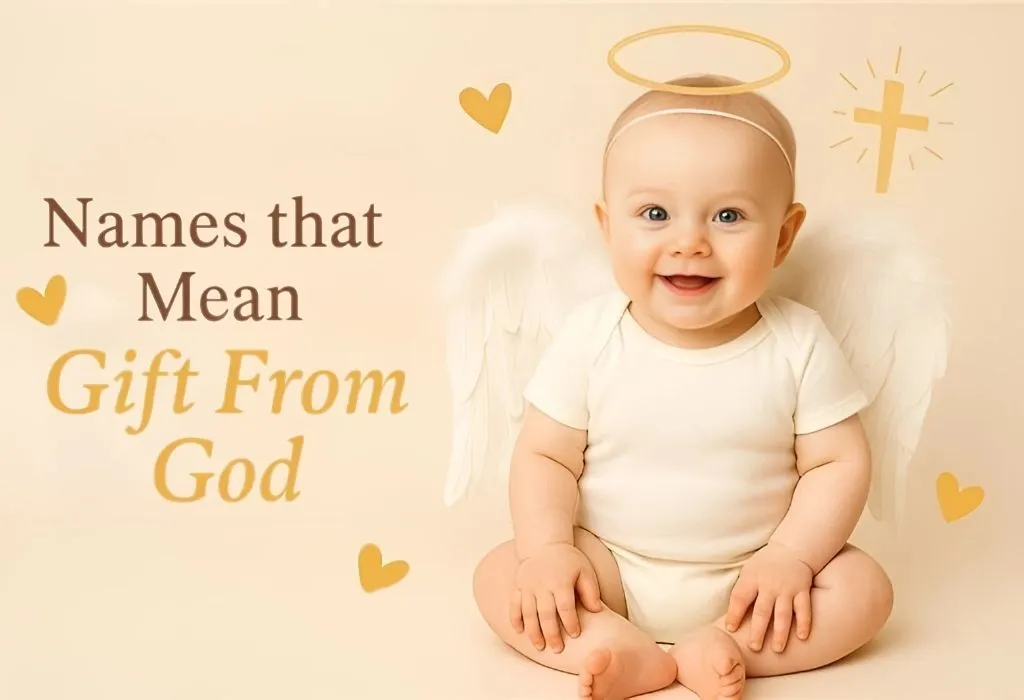 180 Names that Mean Gift from God for Boys and Girls