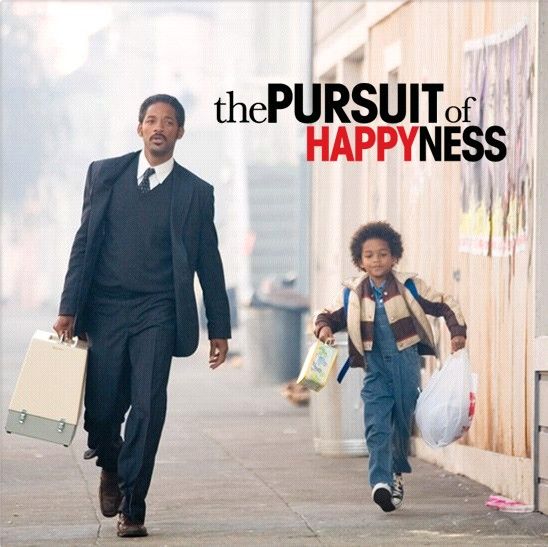 The pursuit of Happyness 