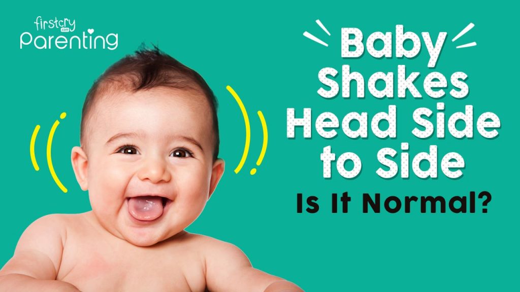 Baby Shaking Head From Side to Side – Is It Normal?