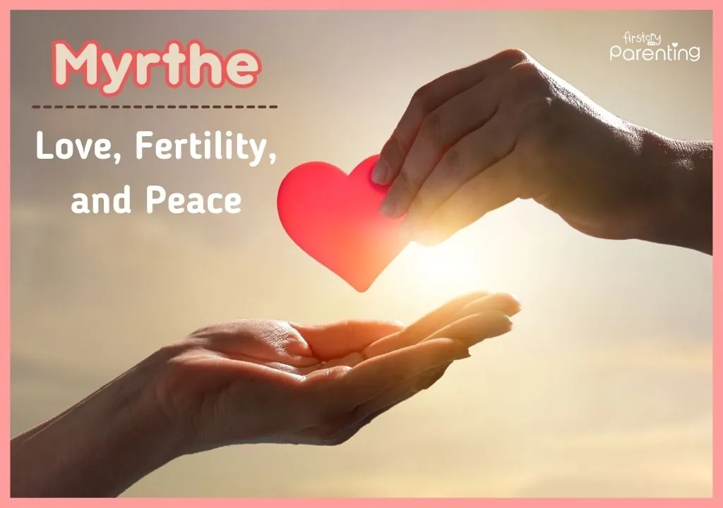 Myrthe - Flower Names for Girls