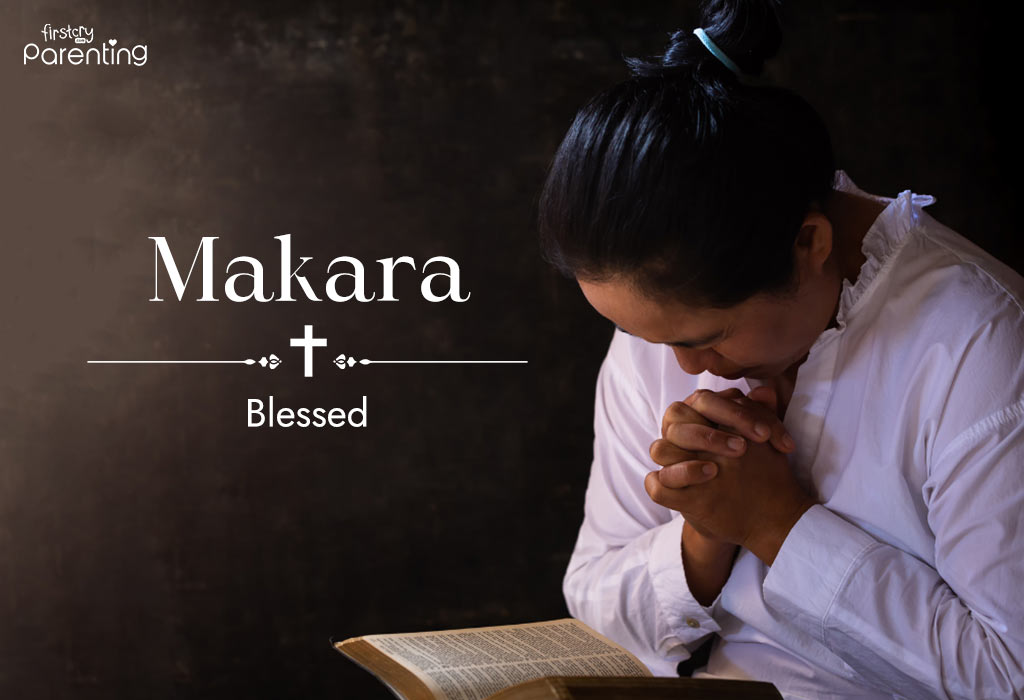 Makara - Christian Baby Girl Names With Meanings