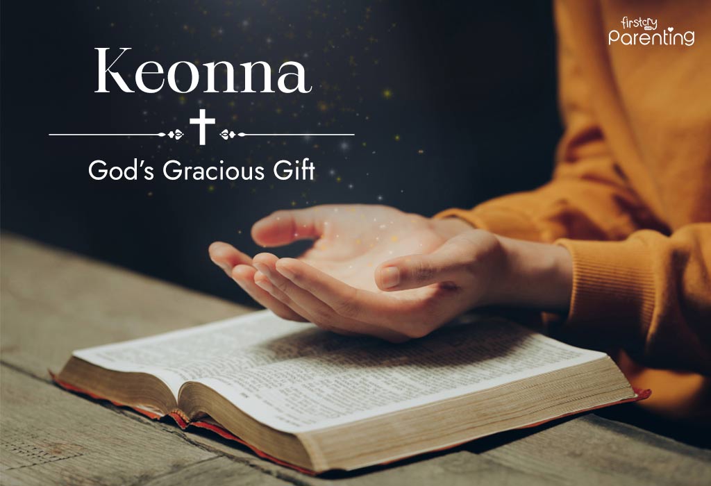 Keonna - Christian Baby Girl Names With Meanings
