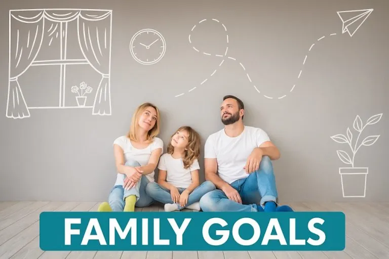 30+ Family Goals to Practice With Examples