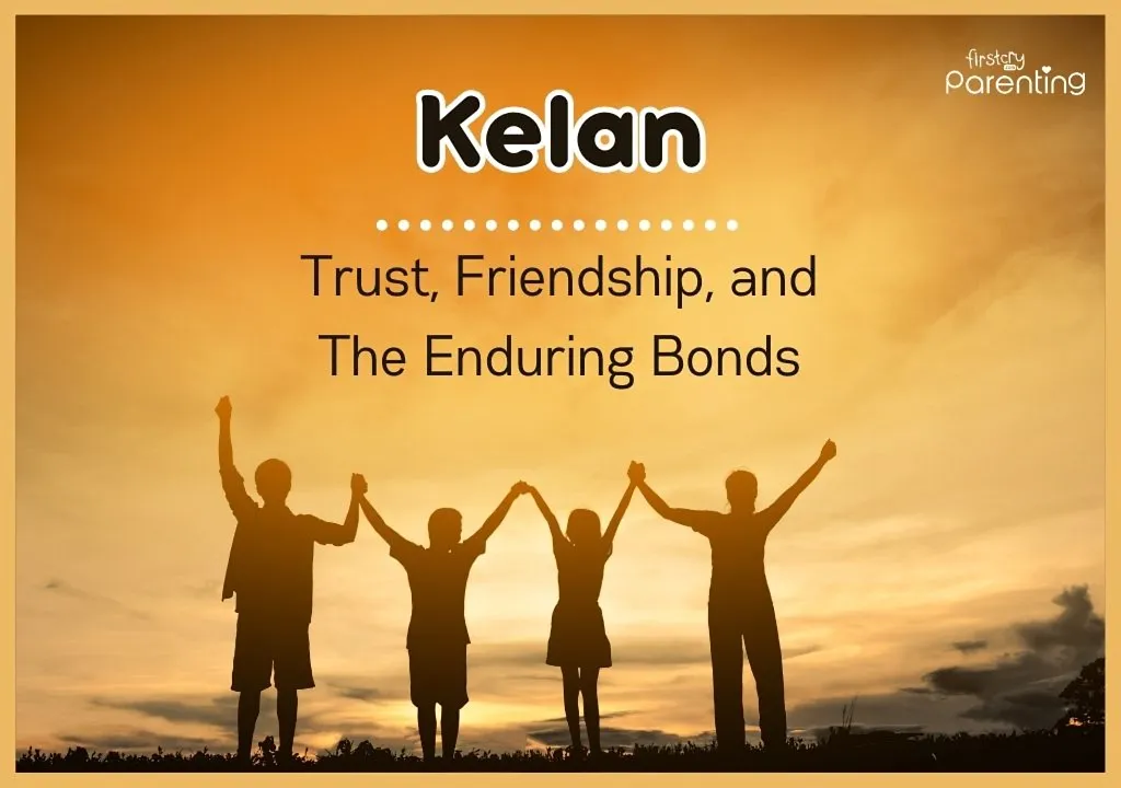 Kelan - Indian Unisex Baby Names