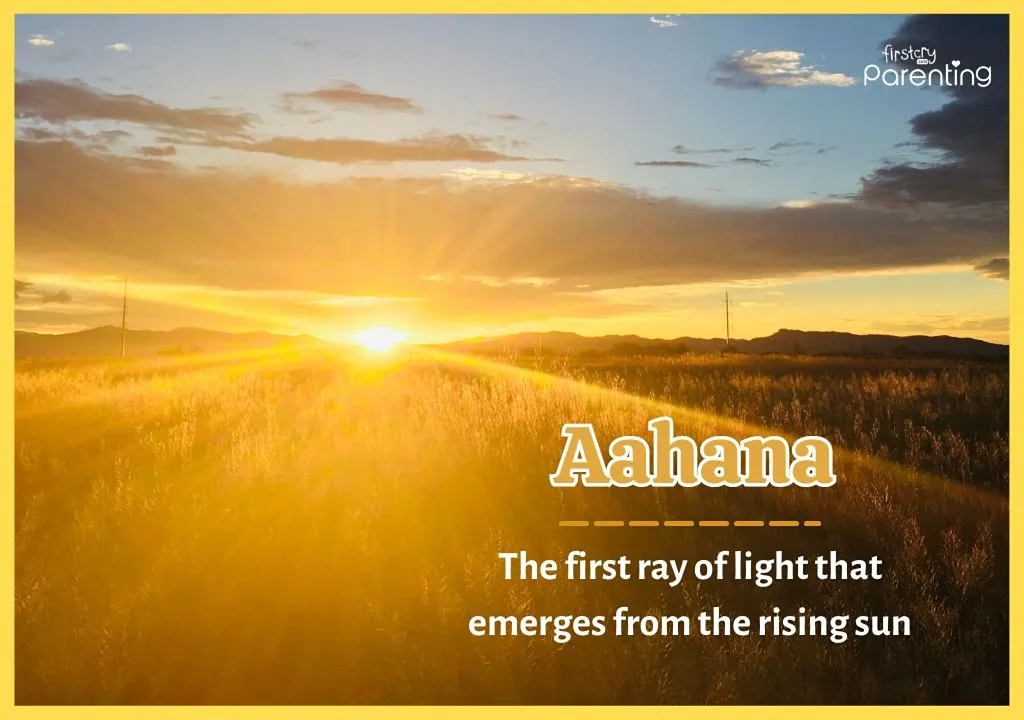 Aahana - Latest and Modern Girl Names