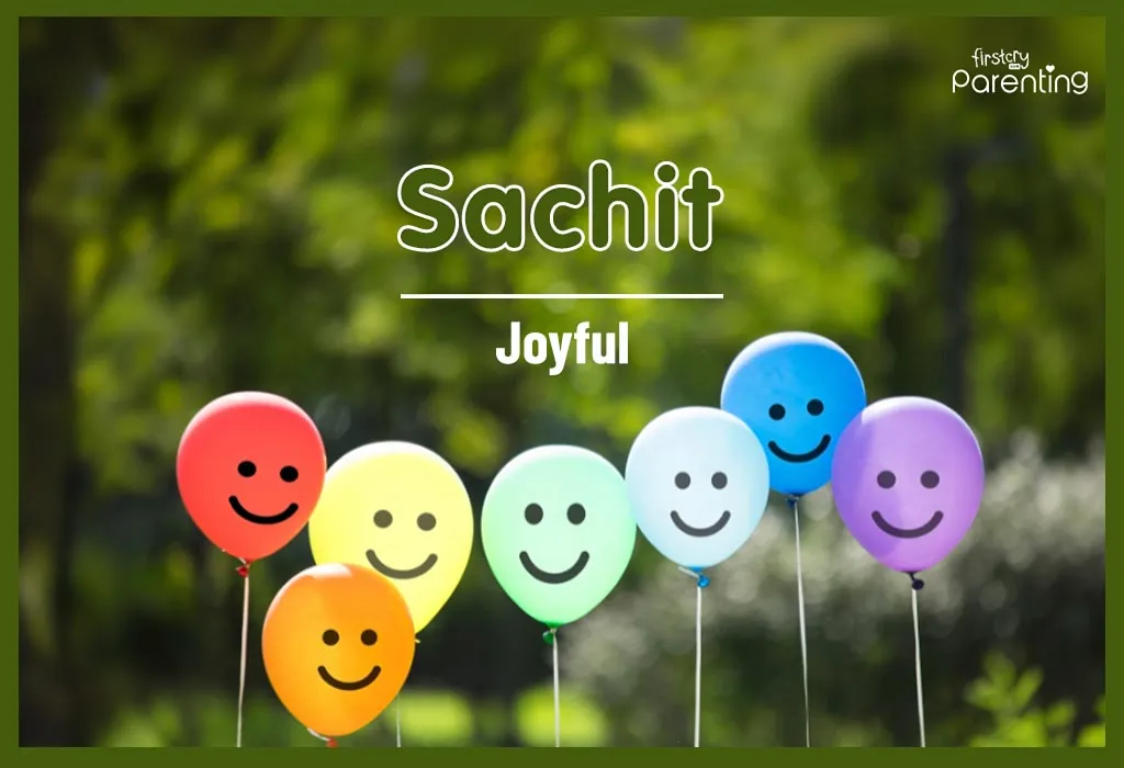 Sachit - Modern and Stylish Indian Baby Boy Names