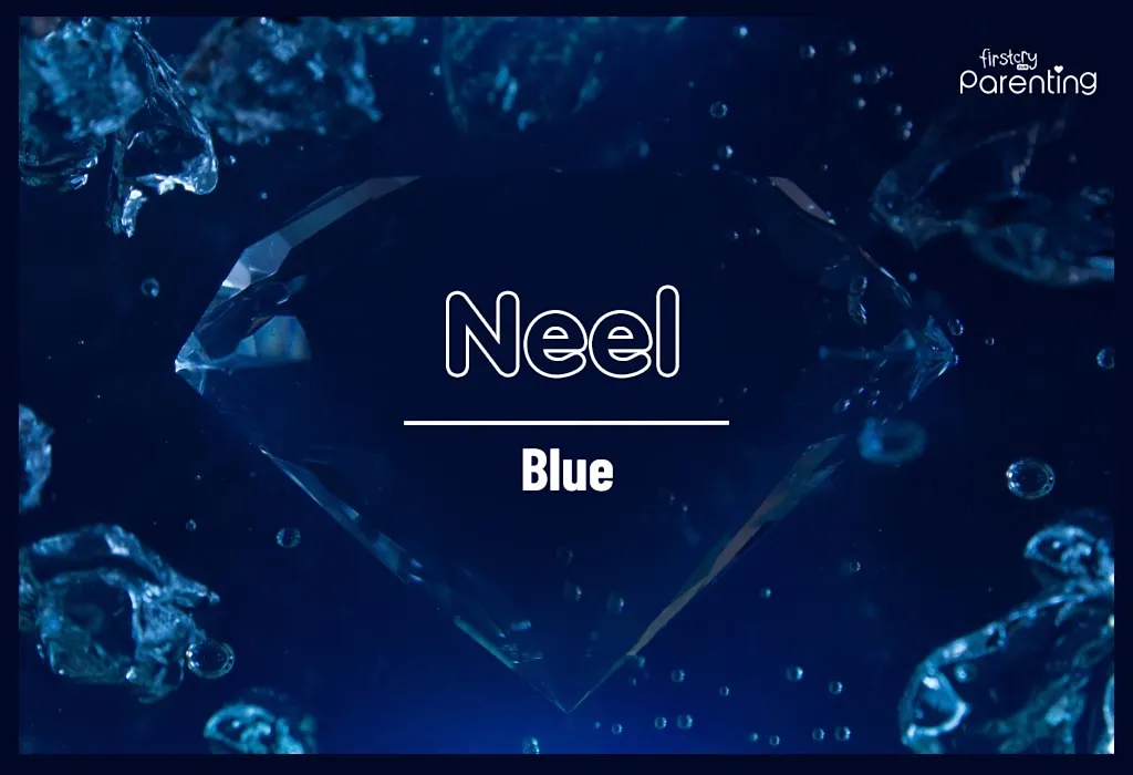 Neel - Modern and Stylish Indian Baby Boy Names