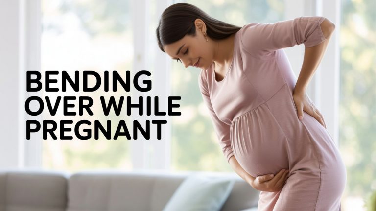 Bending Over While Pregnant - Is It Acceptable & Safety Precautions