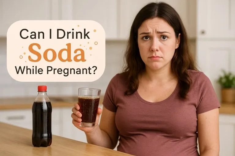 Can I Drink Soda While Pregnant? Safety & Risks