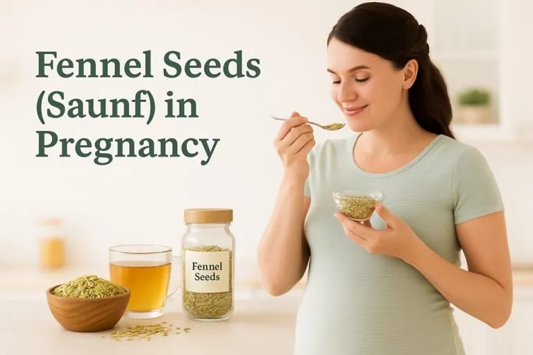 Eating Fennel Seeds (Saunf) in Pregnancy: Benefits & Side-effects