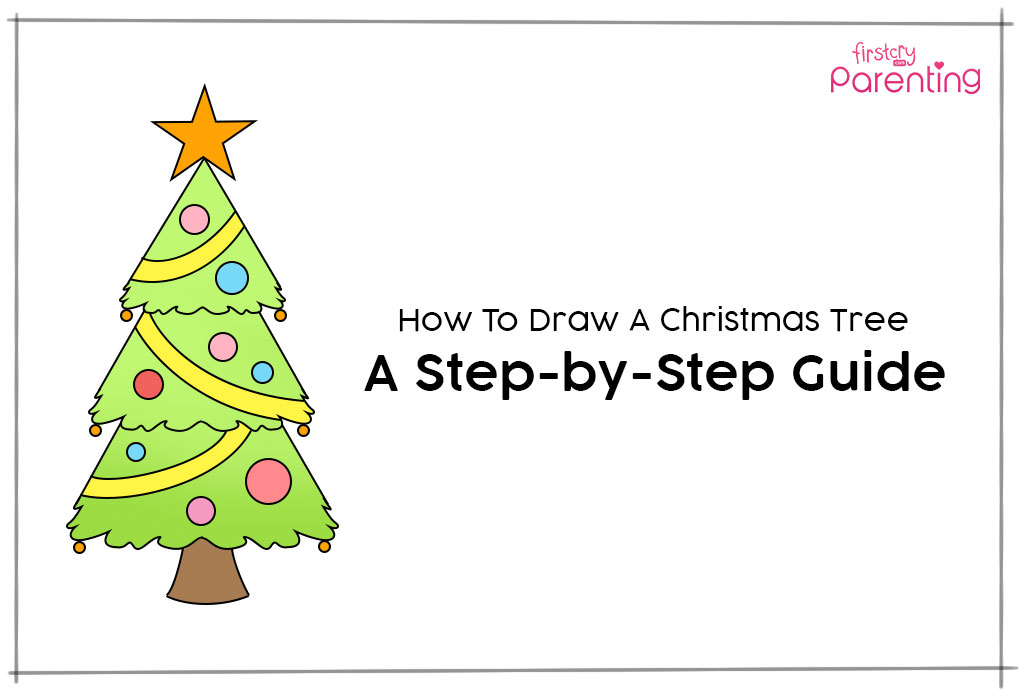 How To Draw A Christmas Tree For Kids