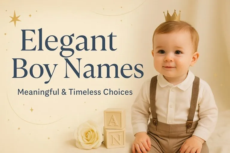 120 Elegant Boy Names With Meanings