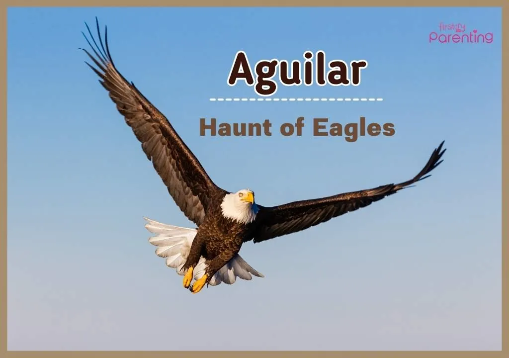 Aguilar - Mexican Boy Names
