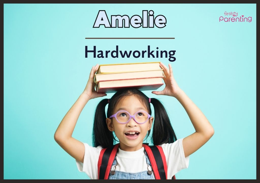 Amelie - Boho Girl Names With Meanings