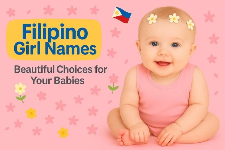 150+ Filipino Girl Names & Their Meanings