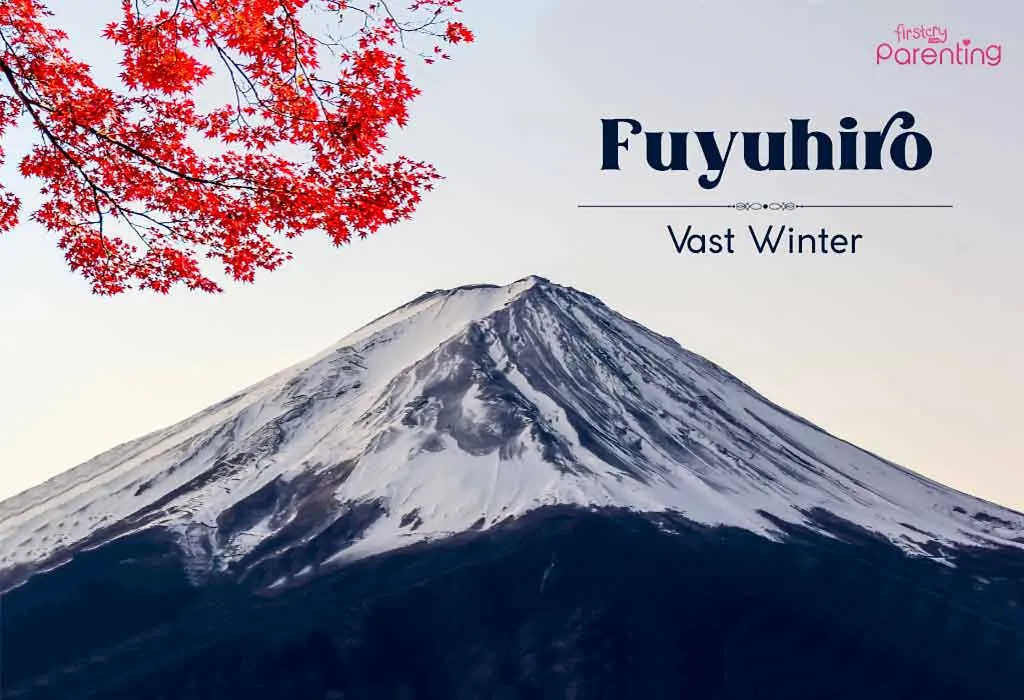 Fuyuhiro - Japanese Boy Names & Their Meanings