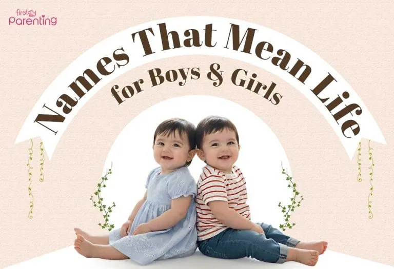 100+ Names That Mean Life for Boys and Girls