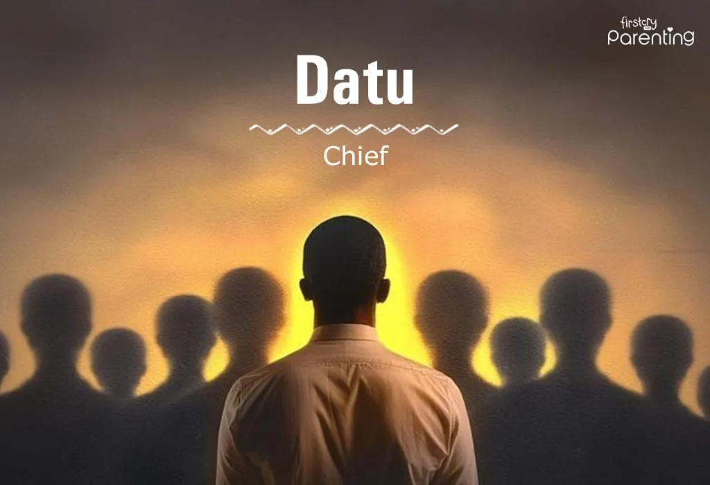 Datu - Filipino Boy Names & Their Meanings