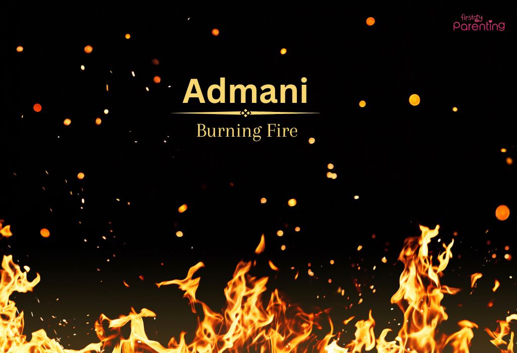 Admani - Names That Mean Fire for Boys