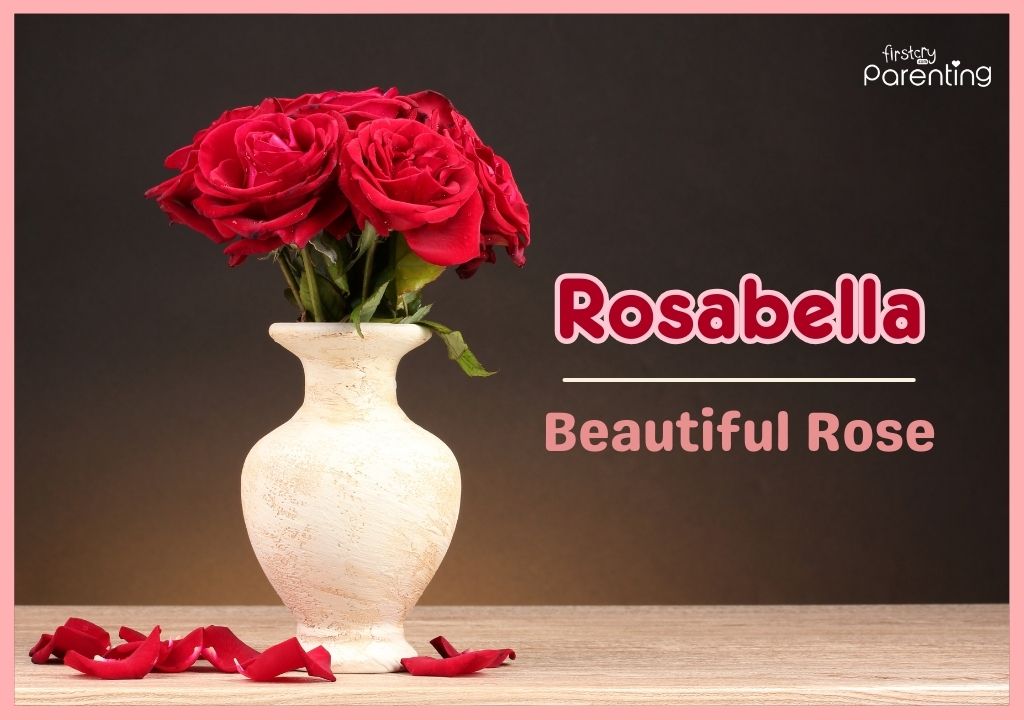Rosabella - Girl Names That Mean Saviour